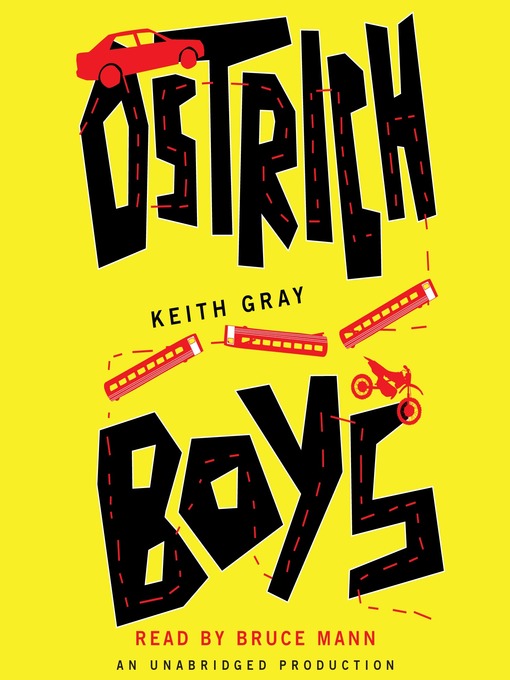 Title details for Ostrich Boys by Keith Gray - Available